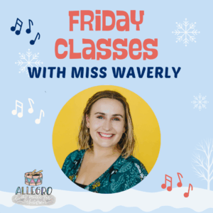Winter Session 2025 - 2026 - Fridays with Miss Waverly