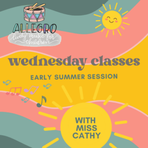 Early Summer Session 2026 - Wednesdays with Miss Cathy